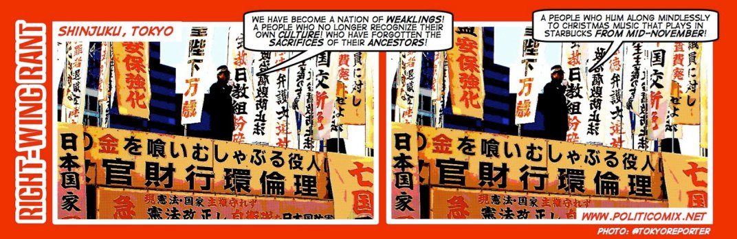 Shinjuku: Right-wing rant Shinjuku: Right-wing rant