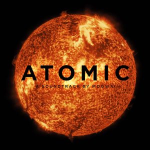 'Atomic: Living In Dread and Promise'