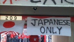 The 'Japanese Only' banner posted on March 8